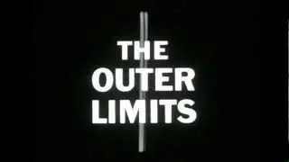 The Outer Limits - 1963 Seasons - Intro - HD