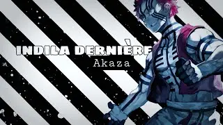 Indila dernière danse - Akaza