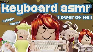 Tower of Hell but it's keyboard ASMR (playing with my cute friends^^) on New Year's Eve #14t709c_al