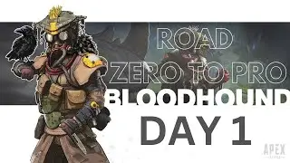 Apex Legends (ROAD ZERO TO PRO DAY 1)