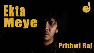 Ekta Meye- Prithwi Raj | Jilapi Productions