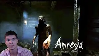 Amnesia - The Dark Descent Прохождение