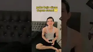 Ketika istri pakek baju dinas depan suami 