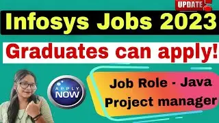 Infosys Off Campus Drive 2023 Registration : Recruitment As Java –Project Manager | Apply Now Online