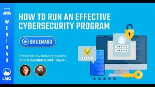 How to Run an Effective Cybersecurity Program