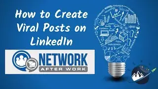 How To Create Viral Posts On LinkedIn