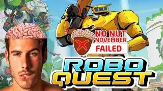 🔴 I Failed No Nut November? Laugh it Off with RoboQuest Gameplay! #Live