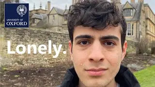 i am lonely at oxford university 🥲