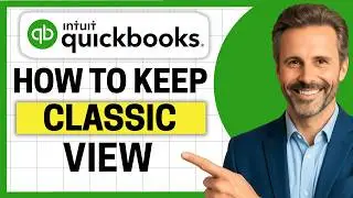 How to Keep QuickBooks Online in Classic View [Easy Guide]