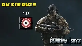 Rainbow Six: Siege | GLAZ IS THE BEAST!!!