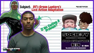 Hollywood's Miscasting of DC Comic's John Stewart in Green Lantern Live Action Adaptation |SPC101