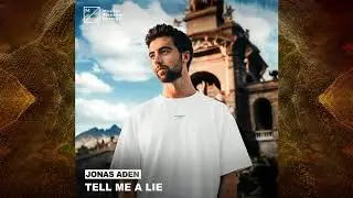 Jonas Aden - Tell Me A Lie (Ali Nadem Remix)