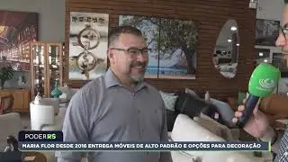 Maria Flor desde 2016 entrega móveis de alto padrão