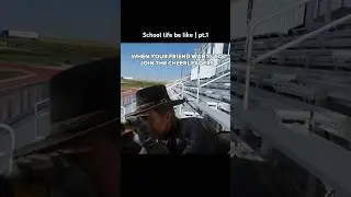 School life be like | pt.1