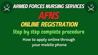 AFNS Online Registration 2024 | How to Apply Online in AFNS | Step by Step Complete Procedure