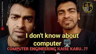 I don't know about computer | computer engineering kaise kare #tech #computergyan #ct&p