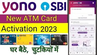 How to activate atm card in Yono sbi 2023|Yono app se atm card kaise activate kare 2023