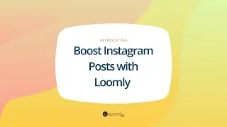 Boost Instagram Posts from Loomly