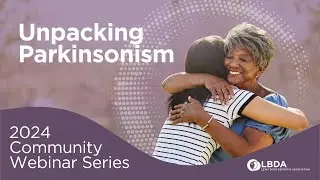 Unpacking Parkinsonism:  Understanding Movement Changes in LBD