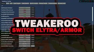 Minecraft Mods Tweakeroo Fast Switch Elytra and Chest Plate