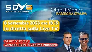 Oltre il mondo - 8 Settembre - ospiti Corrado Ruini e Cosimo Massaro