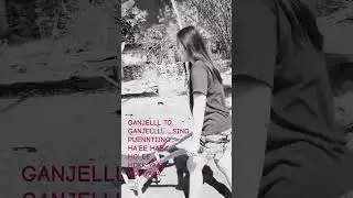 GANJEL To GANJELLL!!!#amazing