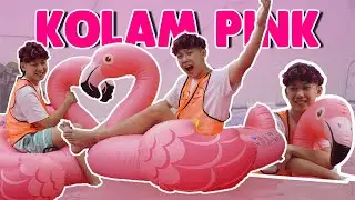 KOLAM RENANG PINK !! FANTA CAMPUR SUSU?!!