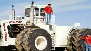 The World's Largest Tractor | Big Bud 747