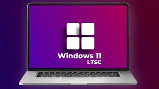 Finally Windows 11 LTSC Official Is Here - Download And Install Now!