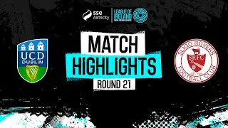 SSE Airtricity Men's Premier Division Round 21 | UCD 2-1 Sligo Rovers |  Highlights