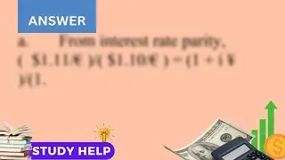 The current spot exchange rate is S0 1.10 and the one year forward rate is F1 1.11 The prime rate...