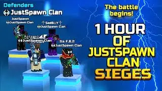 1 HOUR OF JUSTSPAWN CLAN SIEGES