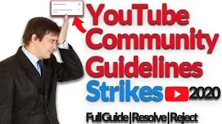 Appeal Community Guidelines Strike on YouTube in 2020