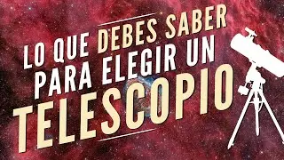 ¿Cómo elegir un TELESCOPIO? 🔭
