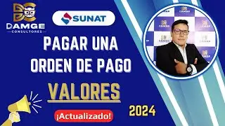 🔴Como PAGAR una orden de pago (VALORES) SUNAT 2024 - Actualizado