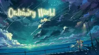 Nightcore - Ordinary World