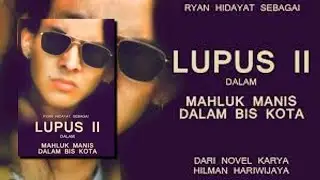 Lupus 2 : Makhluk Manis Dalam Bus Full Movie