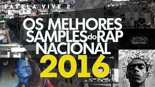 TODOS OS (melhores) SAMPLES do RAP NACIONAL de 2016