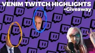 VENIM Twitch Compilation #1