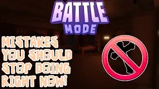 5 MISTAKES In BATTLE MODE You Should STOP Doing | Roblox DOORS