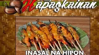 INASAL NA HIPON Pinoy Hapagkainan