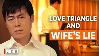 Love Triangle and Wife's Lie