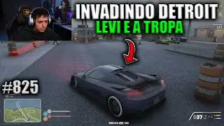 SIMPLESMENTE LEVI JUNTOU GERAL PARA INVADIR DETROIT! EP 825