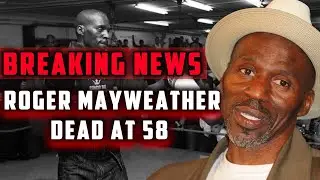 Roger Mayweather Dead at 58