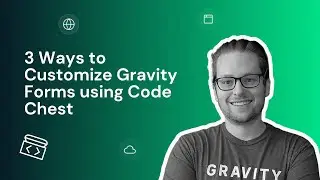 3 Ways to Customize Gravity Forms Using our free Code Chest Plugin