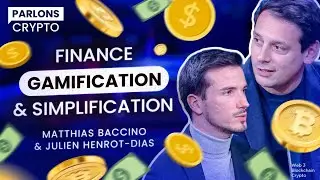 Blockchain, révolution pour la finance ?! | Parlons Crypto (Matthias Baccino & Julien Henrot Dias)