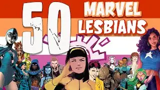 50 Lesbian Marvel Characters