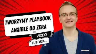 Tworzymy playbook Ansible od zera