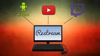 How to Stream to Multiple Streaming Sites Using Restream