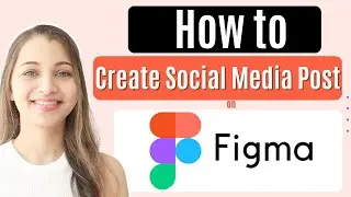 How to Design Social Media Post on FIGMA? #figmatutorial